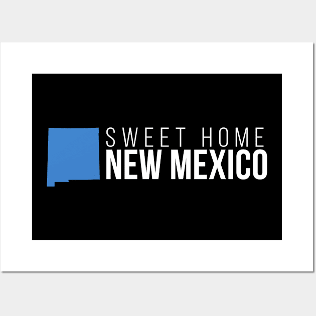 New Mexico Sweet Home Wall Art by Novel_Designs